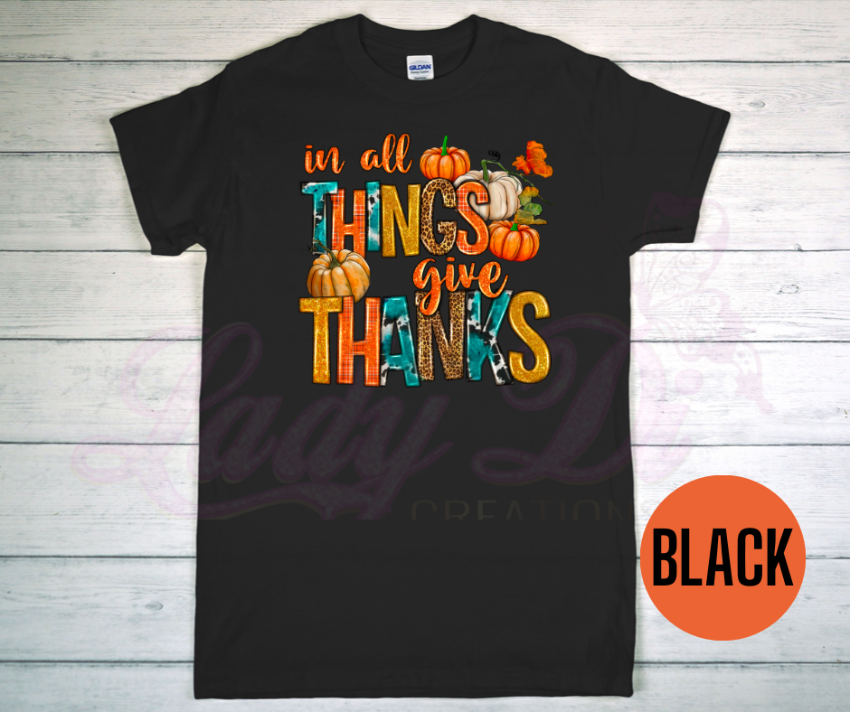 In All Things Give Thanks Fall Shirt